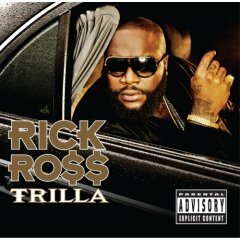 Rick Ross Trilla