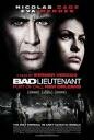 Movie Cover - Bad Lieutenant: Port of Call New Orleans starring Nicholas Cage, Eva Mendes, Xzibit
