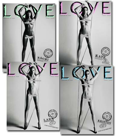 Photos of Kate Moss, Naomi Campbell, Lara Stone, Kristen McMenamy naked on LOVE magazine covers